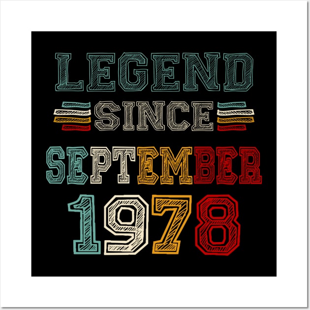 45 Years Old Legend Since September 1978 45th Birthday Wall Art by louismcfarland
